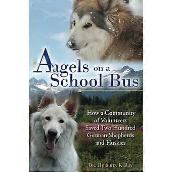 Engel in einem Schulbus: Wie eine Gemeinschaft von Freiwilligen zweihundert Deutsche Schäferhunde und Huskys rettete