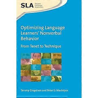 Optimierung von Sprachenlernenden nonverbales Verhalten: Von Tenet, Technik (Second Language Acquisition)