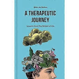 Therapeutische reis: lessen uit de school van het leven