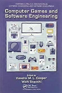 Computer Games And Software Engineering - Taylor & Francis Ltd