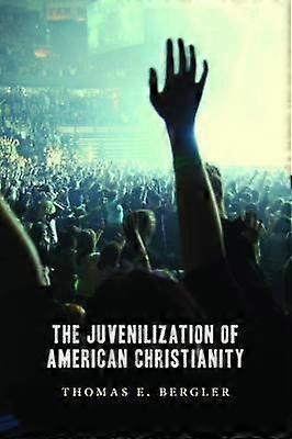 Juvenilization van Amerikaans Christendom