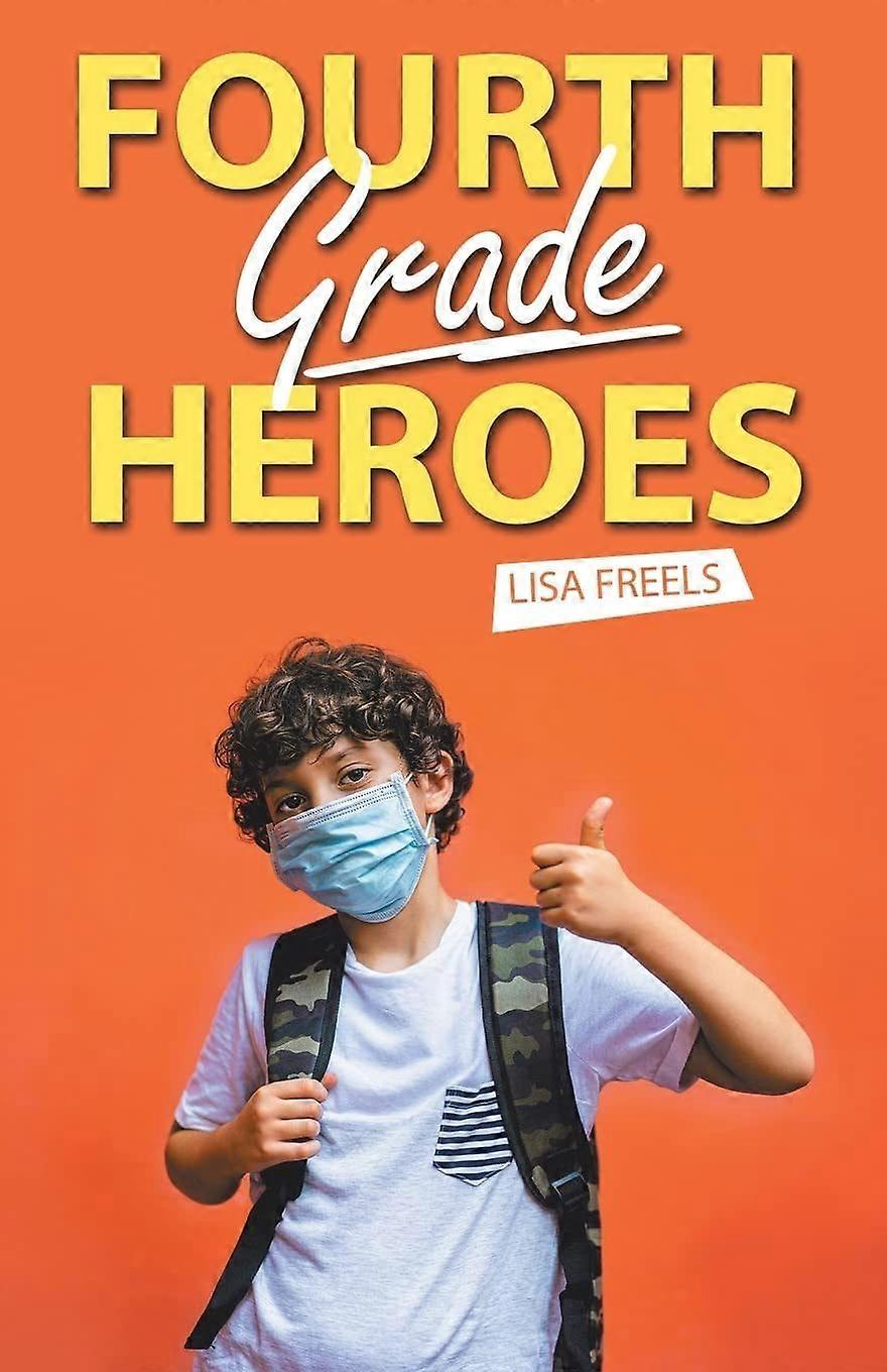 Fourth grade heroes
