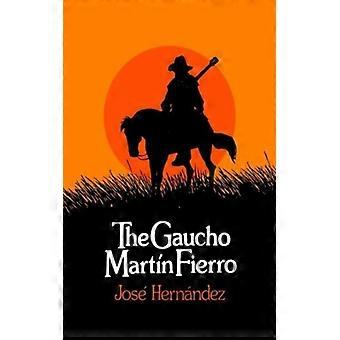 O Gaúcho Martn Fierro - Jos Hernndez - Brochura - Livro Inglês - História