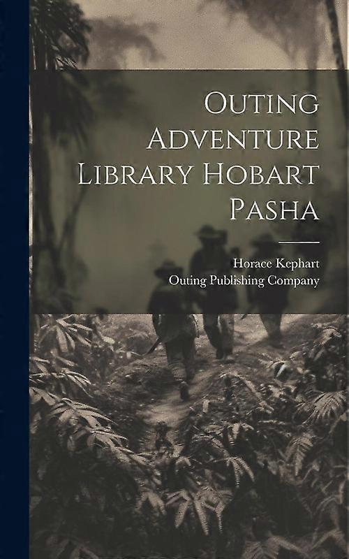 Outing Adventure Library Hobart Pasha