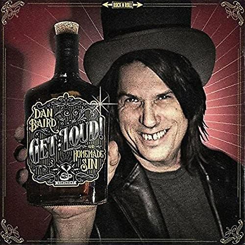 Dan Baird & Homemade Sin - Get Loud [CD] (ダン ・ ベアード & ホームメイド ・ シン - ゲット ・ ラウド [CD])