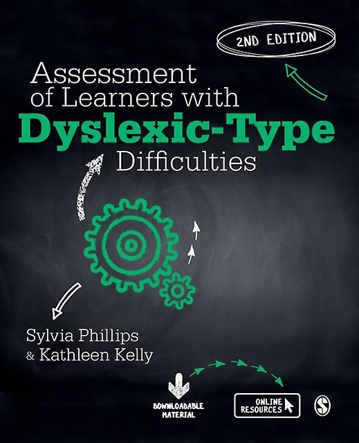 Assessment Of Learners With Dyslexictype Difficulties by Kathleen Independent Consultant Kelly Paperback