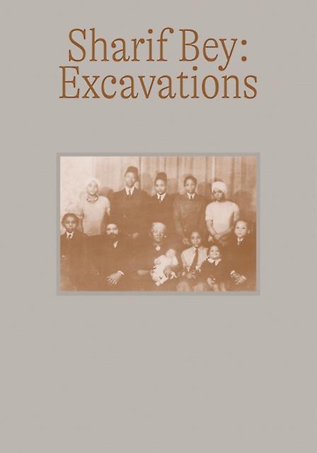 Sharif Bey Excavations Paperback
