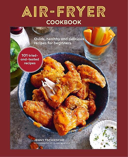 Airfryer Cookbook The Sunday Times Bestseller by Jenny Tschiesche Hardback Book