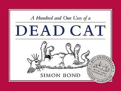 101 Uses of a Dead Cat