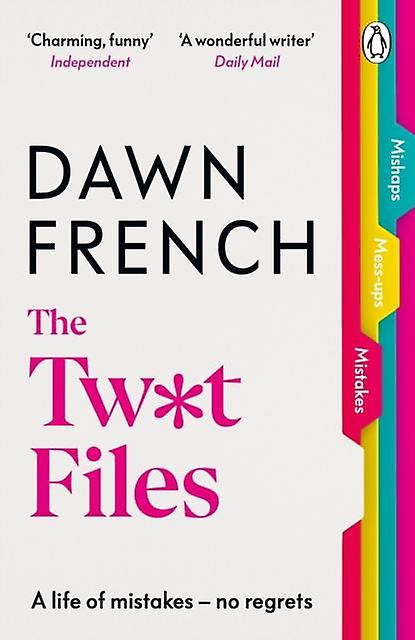 The Twat Files by Dawn French Paperback