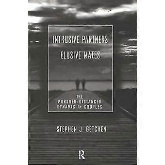Intrusive Partners - Elusive Mates