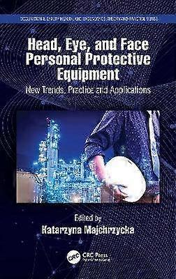 Head Eye and Face Personal Protective Equipment