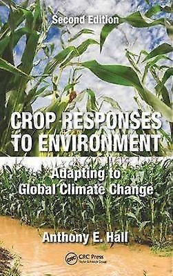 Crop Responses to Environment