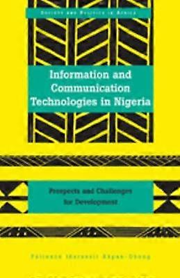 Information and Communication Technologies in Nigeria