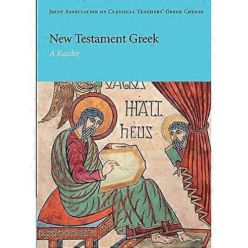 New Testament Greek: A Reader (Reading Greek)