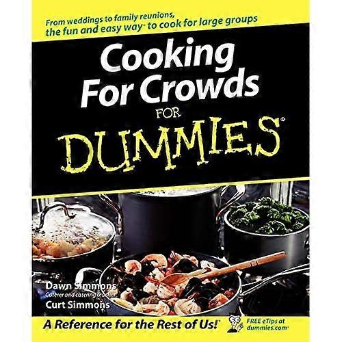 Cooking for Crowds for Dummies