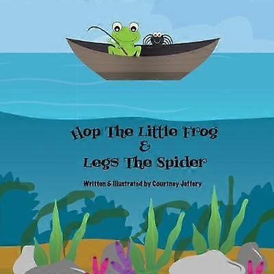 Hop The Little Frog & Legs The Spider
