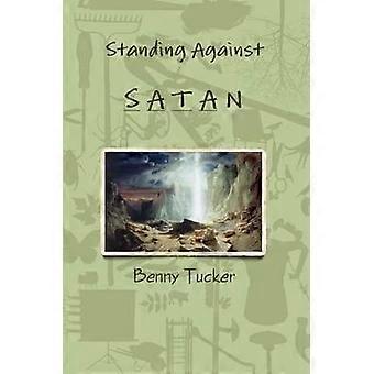 Standing Against Satan