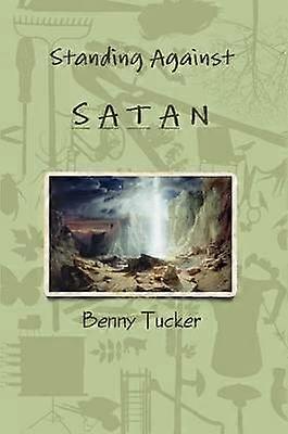 Standing Against Satan