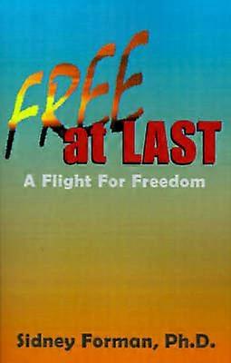 FREE at LAST A Flight For Freedom