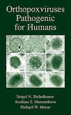Orthopoxviruses Pathogenic for Humans
