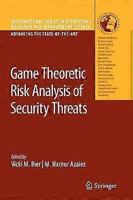 Game Theoretic Risk Analysis of Security Threats