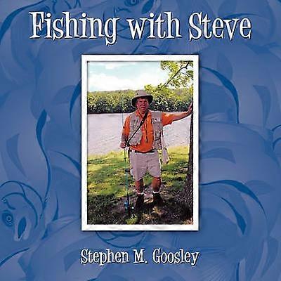 Fishing with Steve