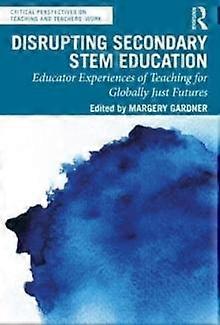 Disrupting Secondary Stem Education Paperback