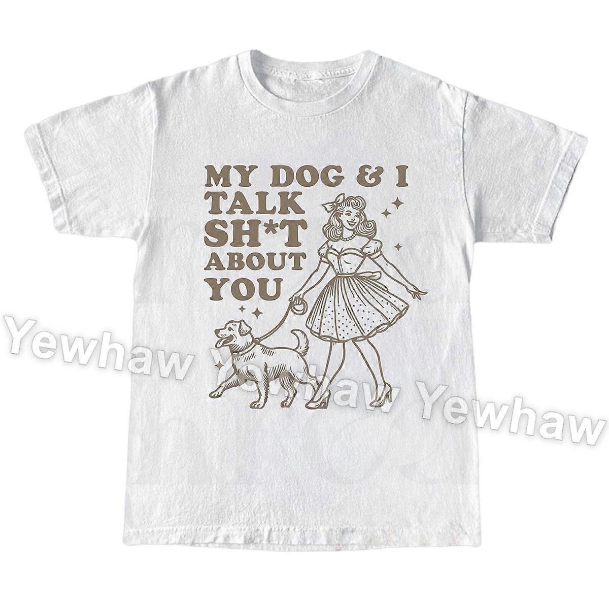 Môj pes a ja hovoríme o tebe tričko, vtipný meme majiteľa psa, tričko pre milovníkov retro psov