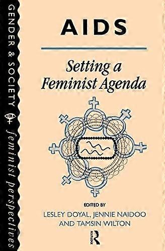 AIDS: Setting A Feminist Agenda
