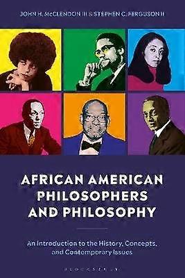 African American Philosophers and Philosophy