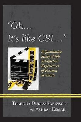 "Oh it's like CSI..."