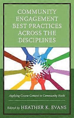 Community Engagement Best Practices Across the Disciplines