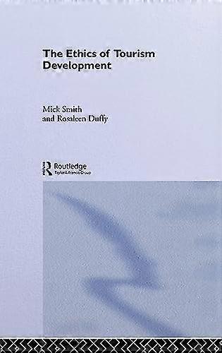 The Ethics of Tourism Development