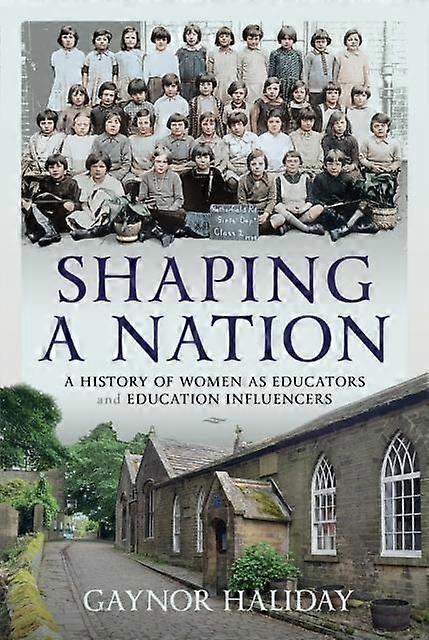 Shaping A Nation by Gaynor Haliday Hardback Book