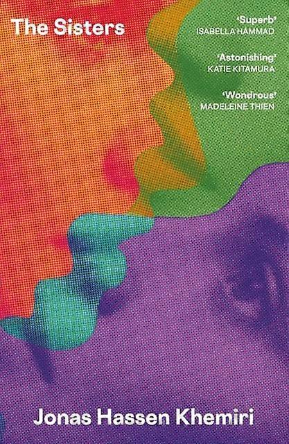 The Sisters - Jonas Hassen Khemiri - Modern and contemporary fiction () - Hodder & Stoughton - Hardback