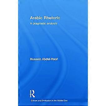 Arabialainen retoriikka: Pragmaattinen analyysi (Lähi-idän kulttuuri ja sivilisaatio)