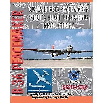 Convair B-36 Peacemaker Pilot's Vlucht Gebruiksaanwijzing