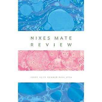 Nixes Mate Review : Issue 32/33 Summer/Fall