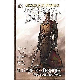 The Hedge Knight: la Graphic Novel (A Game of Thrones)
