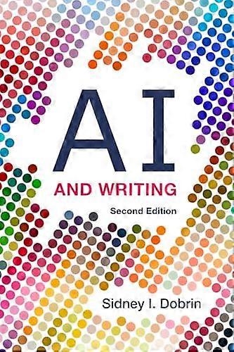 AI and Writing Second Edition