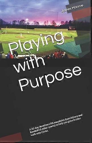Playing With Purpose - James E Monroe - Paperback - en Book