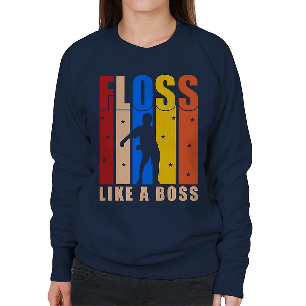 FLOSS als een baas vrouw Sweatshirt