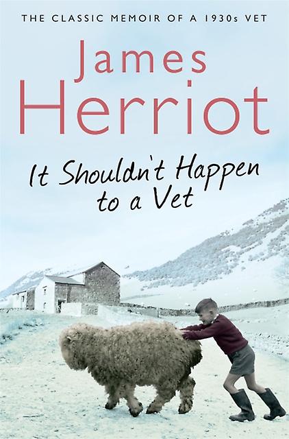 It Shouldnt Happen To A Vet by James Herriot Paperback