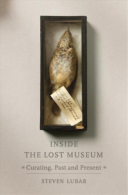 Inside The Lost Museum by Steven Lubar Paperback Book