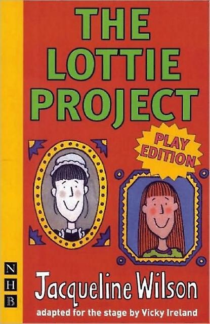 Lottie Project - Jacqueline Wilson - Paperback - English Book - Plays, playscripts