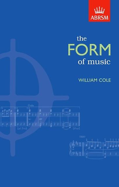 Form Of Music by William Cole Sheet music Book