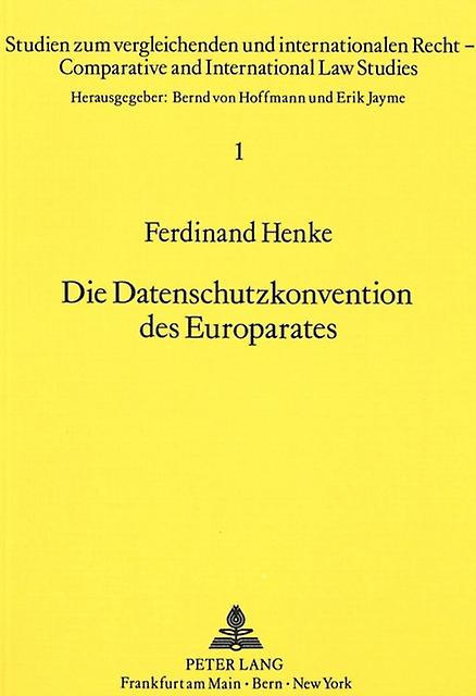 Die Datenschutzkonvention Des Europarates by Ferdinand Henke Paperback