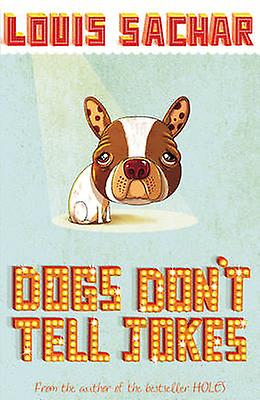 Dogs Don't Tell Jokes