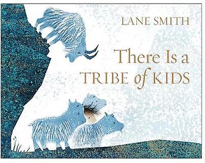 There Is A Tribe Of Kids by Lane Smith Paperback